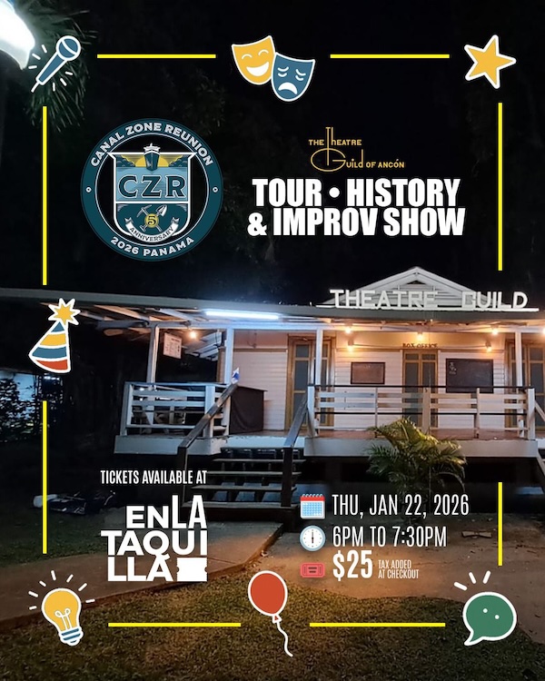 Ancon Theatre Guild Tour with Canal Zone Reunion
